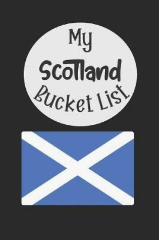 Cover of My Scotland Bucket List