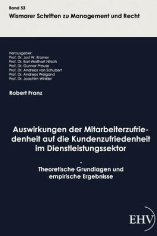 Cover of Auswirkungen der Mitarbeiterzufriedenheit auf die Kundenzufriedenheit im Dienstleistungssektor