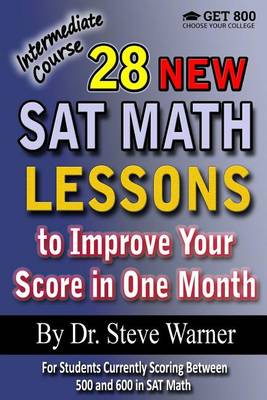 Book cover for 28 New SAT Math Lessons to Improve Your Score in One Month - Intermediate Course