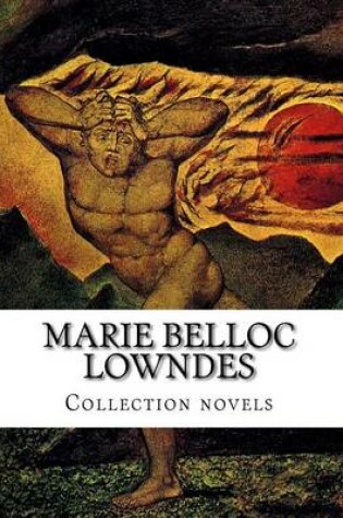 Cover of Marie Belloc Lowndes, Collection novels