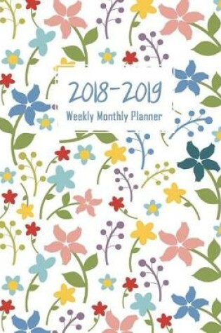 Cover of Calendar Schedule Organizer, Weekly Monthly Planner 2018-2019