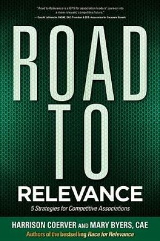 Cover of Road to Relevance: 5 Strategies for Competitive Associations