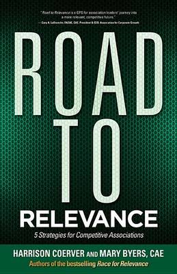 Book cover for Road to Relevance: 5 Strategies for Competitive Associations