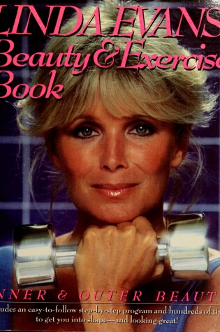 Cover of Linda Evans Beauty and Exercise Book
