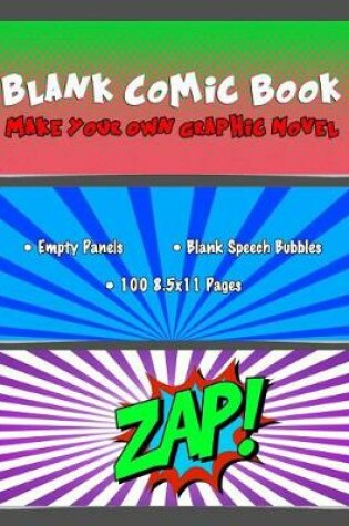 Cover of Blank Comic Book Make Your Own Graphic Novel