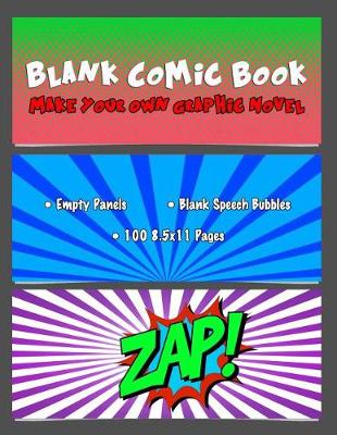 Book cover for Blank Comic Book Make Your Own Graphic Novel