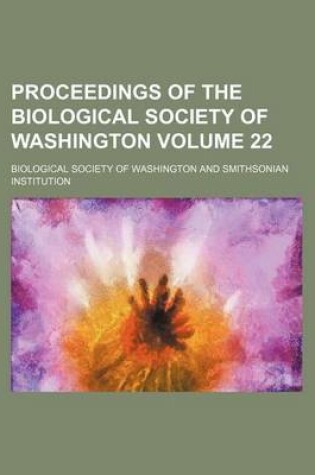 Cover of Proceedings of the Biological Society of Washington Volume 22