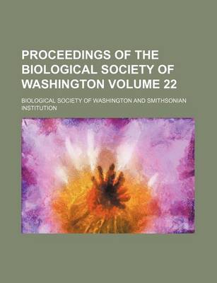 Book cover for Proceedings of the Biological Society of Washington Volume 22