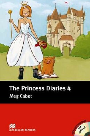 Cover of Macmillan Readers Princess Diaries 4 The Pre Intermediate Pack