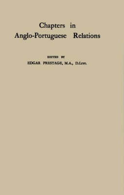 Book cover for Chapters in Anglo-Portuguese Relations.