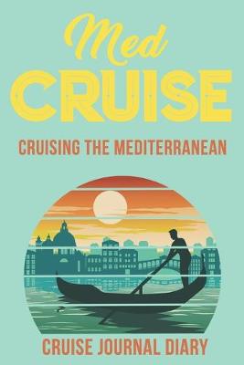 Book cover for Med Cruise Cruising the Mediterranean