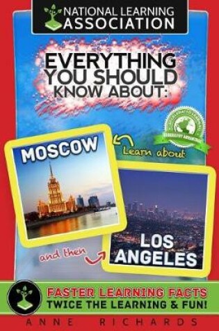 Cover of Everything You Should Know About Moscow and Los Angeles
