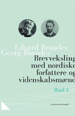 Book cover for Brevveksling med nordiske forfattere og videnskabsm�nd (bind 2)