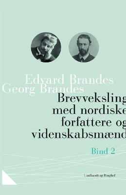 Book cover for Brevveksling med nordiske forfattere og videnskabsmænd (bind 2)