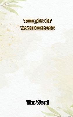 Book cover for The Joy of Wanderlust