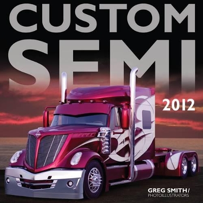 Cover of Custom Semi 2012