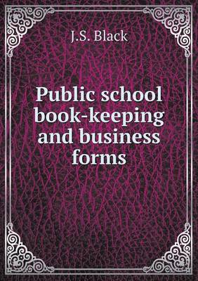 Book cover for Public school book-keeping and business forms