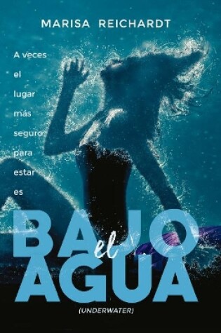 Cover of Bajo el agua