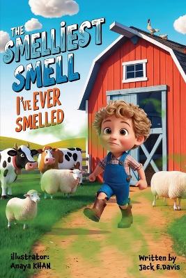 Book cover for The smelliest smell I've ever smelled