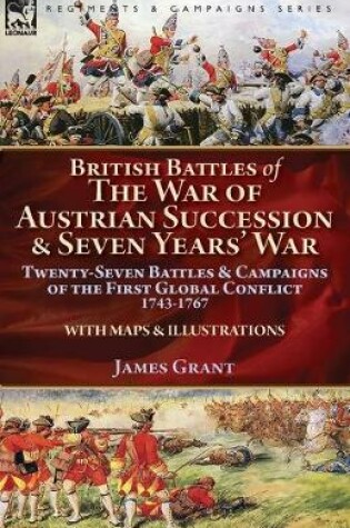 Cover of British Battles of the War of Austrian Succession & Seven Years' War