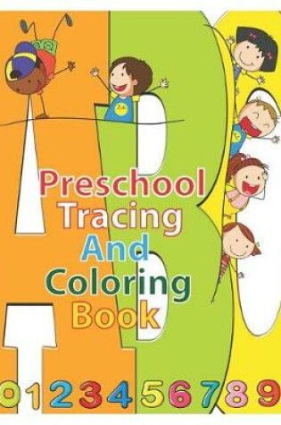Cover of Preschool Tracing and Coloring Book