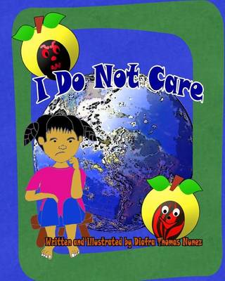 Book cover for I Do Not Care