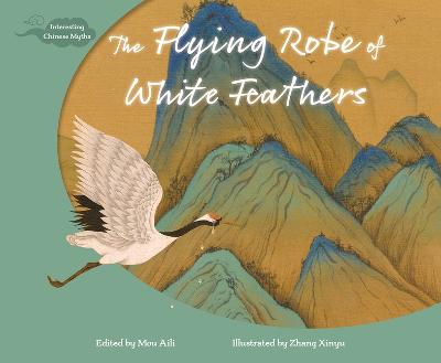 Book cover for The Flying Robe of White Feathers