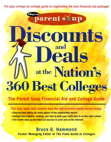 Book cover for The Discounts and Deals at the Nation's 360 Best Colleges