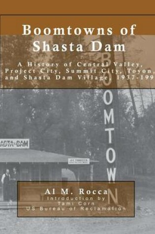 Cover of Boomtowns of Shasta Dam