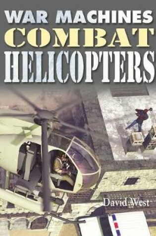 Cover of Combat Helicopters