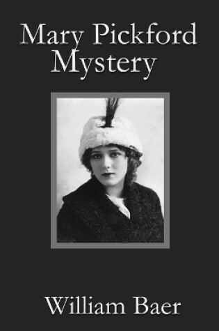 Cover of Mary Pickford Mystery