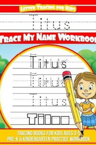 Cover of Titus Letter Tracing for Kids Trace my Name Workbook