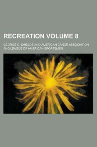 Cover of Recreation Volume 8