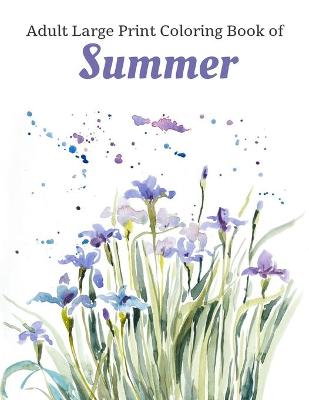 Book cover for Large Print Coloring Book for Adults of Summer