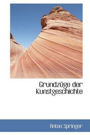 Cover of Grundzuge Der Kunstgeschichte