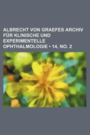 Cover of Albrecht Von Graefes Archiv Fur Klinische Und Experimentelle Ophthalmologie