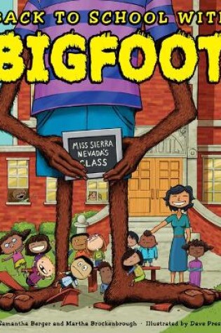Cover of Back to School with Bigfoot