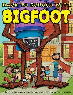 Book cover for Back to School with Bigfoot