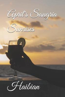 Book cover for April's Sangria Sunrises