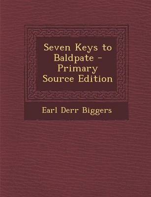 Book cover for Seven Keys to Baldpate - Primary Source Edition