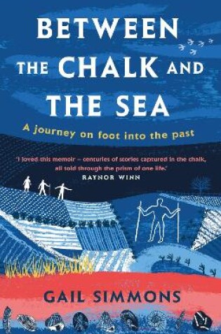 Cover of Between the Chalk and the Sea