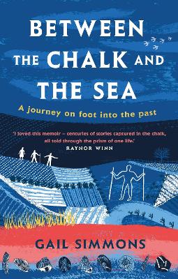 Book cover for Between the Chalk and the Sea