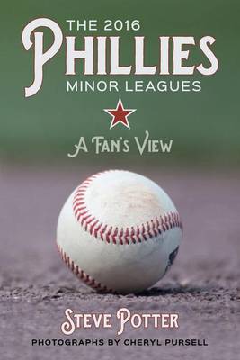 Book cover for The 2016 Phillies Minor Leagues