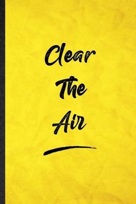 Book cover for Clear The Air