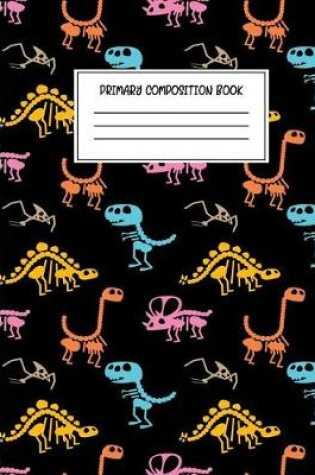 Cover of Dinosaur Primary Composition Book