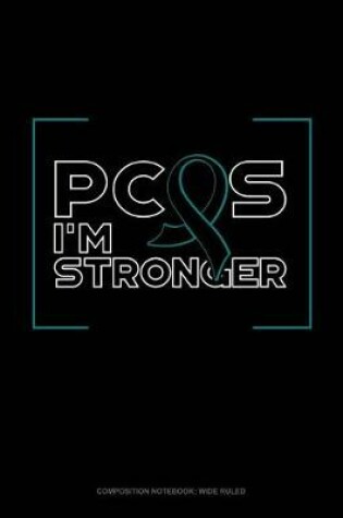 Cover of Pcos I'm Stronger