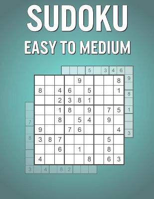 Book cover for Sudoku Easy To Medium