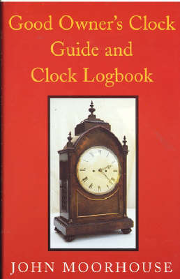 Book cover for Good Owner's Clock Guide