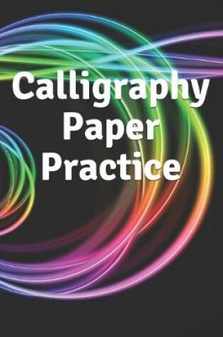 Cover of Calligraphy Paper Practice