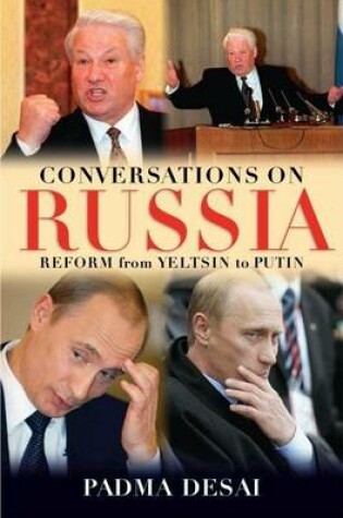 Cover of Conversations on Russia: Reform from Yeltsin to Putin